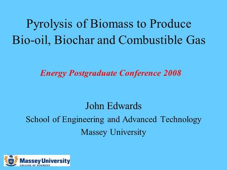 Pyrolysis of Biomass to Produce Bio-oil, Biochar and Combustible Gas