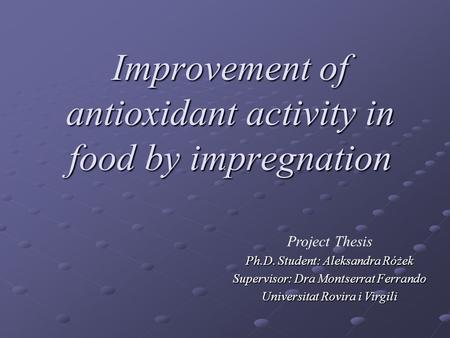 Improvement of antioxidant activity in food by impregnation