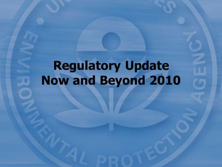 Regulatory Update Now and Beyond 2010. 2 Overview CCL3 Drinking Water Strategy Six year Review Perchlorate Lead and Copper Revisions TCR.