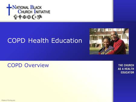 COPD Health Education COPD Overview Patient Portrayals.