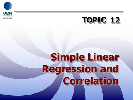 Simple Linear Regression and Correlation