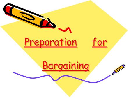 Preparation for Bargaining. Presented By William F. Hybbeneth Jr. Taylor, Whalen and Hybbeneth ForN.J.A.S.B.O. April 26 & 27, 2010.