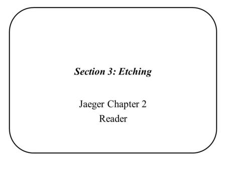 Section 3: Etching Jaeger Chapter 2 Reader.