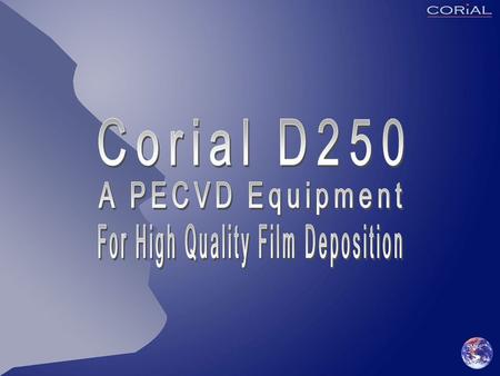 For High Quality Film Deposition