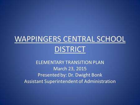 WAPPINGERS CENTRAL SCHOOL DISTRICT