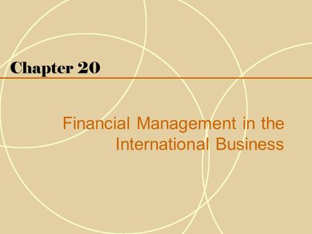 Financial Management in the International Business