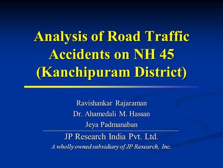 Analysis of Road Traffic Accidents on NH 45 (Kanchipuram District)
