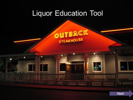 Liquor Education Tool Next. Objective The primary objective of this exercise is to increase your knowledge of the specialty drinks that are available.