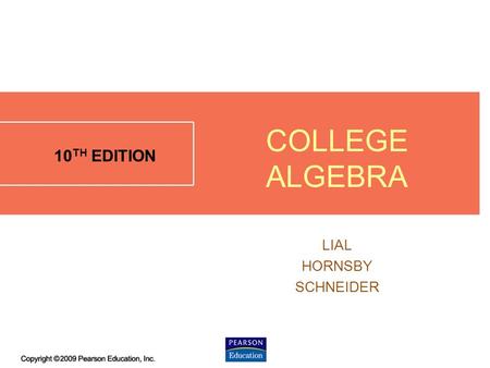 6.2 - 1 10 TH EDITION LIAL HORNSBY SCHNEIDER COLLEGE ALGEBRA.