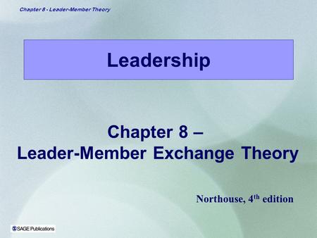 Leader-Member Exchange Theory
