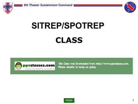 SITREP/SPOTREP CLASS.