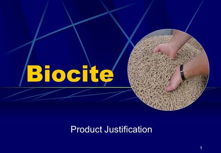 1 Biocite Product Justification. 2 Biocite Justification Widespread use of antibiotics is a major contributing factor to antibiotic-resistant bacteria.