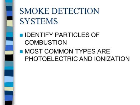 SMOKE DETECTION SYSTEMS