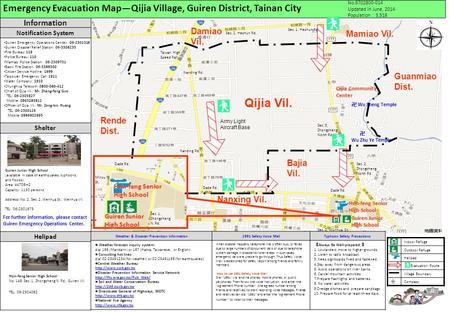 Emergency Evacuation Map—Qijia Village, Guiren District, Tainan City No.6702800-014 Updated in June, 2014 Population ： 3,518 Qijia Community Center Guanmiao.