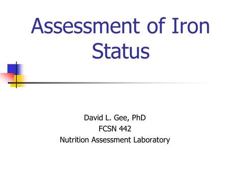 Assessment of Iron Status