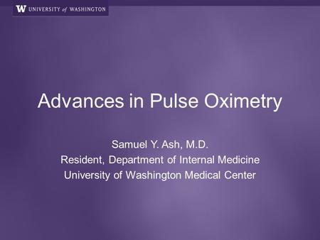 Advances in Pulse Oximetry