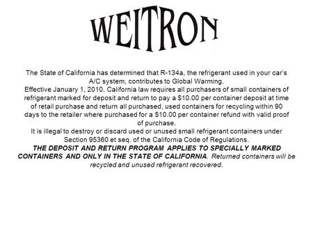 THE DEPOSIT AND RETURN PROGRAM APPLIES TO SPECIALLY MARKED