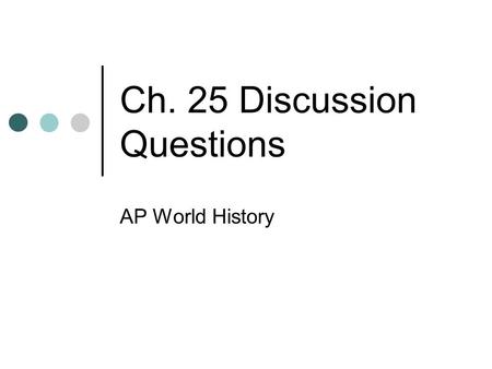 Ch. 25 Discussion Questions