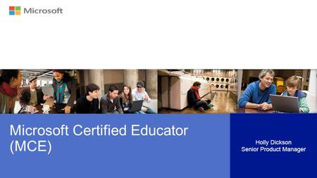 Microsoft Certified Educator (MCE)