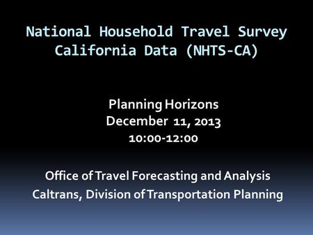 National Household Travel Survey California Data (NHTS-CA)