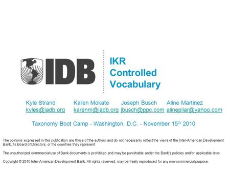 IKR Controlled Vocabulary Kyle Strand Karen Mokate Joseph Busch Aline Martinez