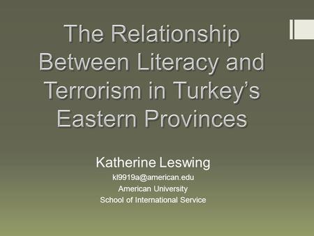 Katherine Leswing American University School of International Service.
