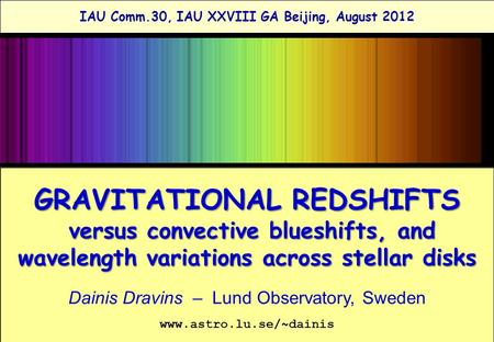 GRAVITATIONAL REDSHIFTS versus convective blueshifts, and wavelength variations across stellar disks versus convective blueshifts, and wavelength variations.