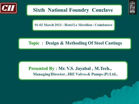 Sixth National Foundry Conclave