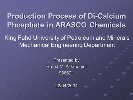 Production Process of Di-Calcium Phosphate in ARASCO Chemicals