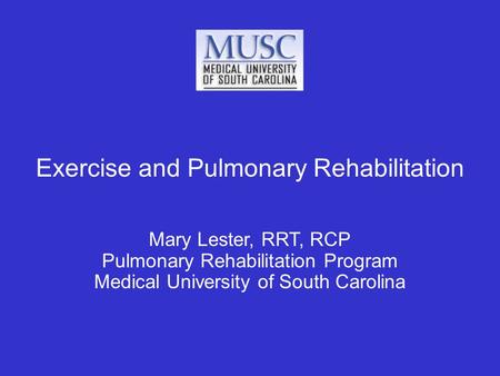 Exercise and Pulmonary Rehabilitation