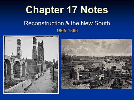 Reconstruction & the New South
