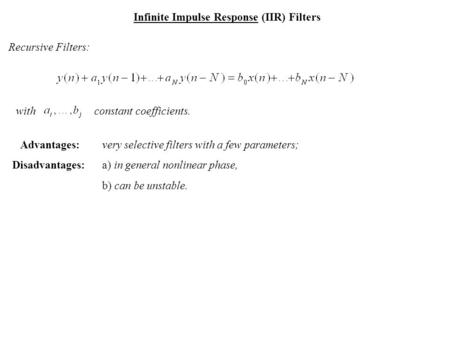 Infinite Impulse Response (IIR) Filters