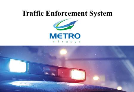 Traffic Enforcement System