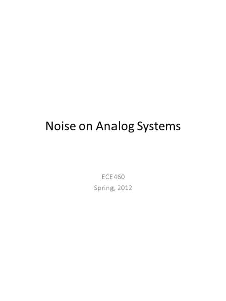 Noise on Analog Systems