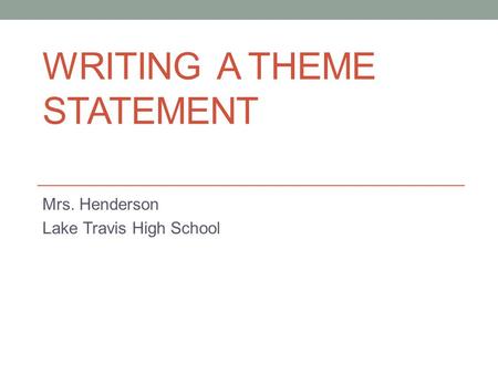 Writing a Theme Statement
