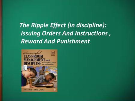 The Ripple Effect (in discipline):