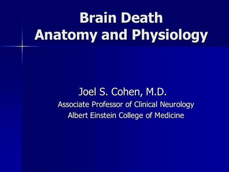 Brain Death Anatomy and Physiology