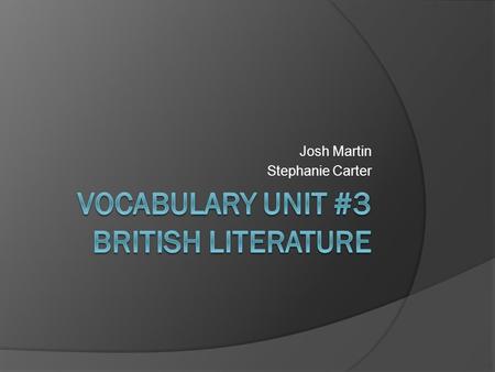 Vocabulary Unit #3 British Literature