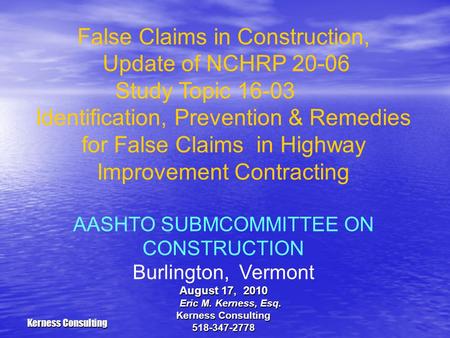False Claims in Construction, Update of NCHRP Study Topic
