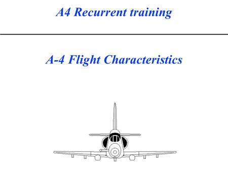 A-4 Flight Characteristics