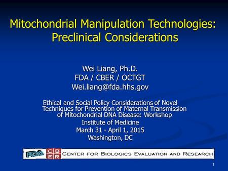 Mitochondrial Manipulation Technologies: Preclinical Considerations