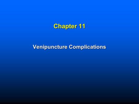 Venipuncture Complications