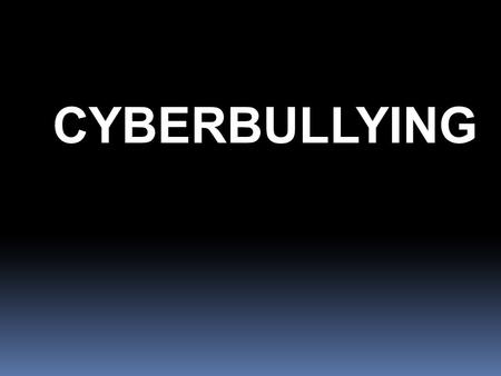CYBERBULLYING. Victims of Cyberbullying who eventually took their own lives.