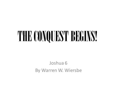 Joshua 6 By Warren W. Wiersbe