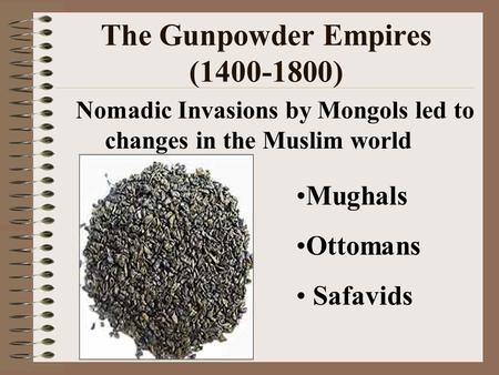 The Gunpowder Empires ( )