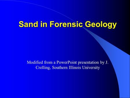 Sand in Forensic Geology