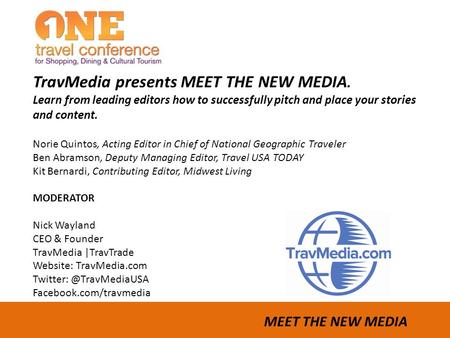 TravMedia presents MEET THE NEW MEDIA. Learn from leading editors how to successfully pitch and place your stories and content. Norie Quintos, Acting Editor.