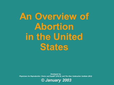 An Overview of Abortion in the United States