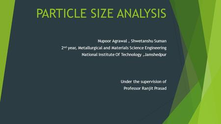 PARTICLE SIZE ANALYSIS