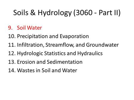Soils & Hydrology ( Part II)